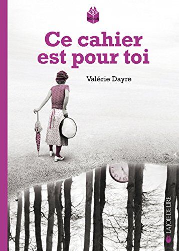 Valérie Dayre Ce Cahier Est Pour Toi