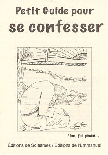 Emmanuel (Editions de l') Petit Guide Pour Se Confesser