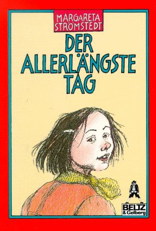 Margareta Strömstedt Der Allerlängste Tag