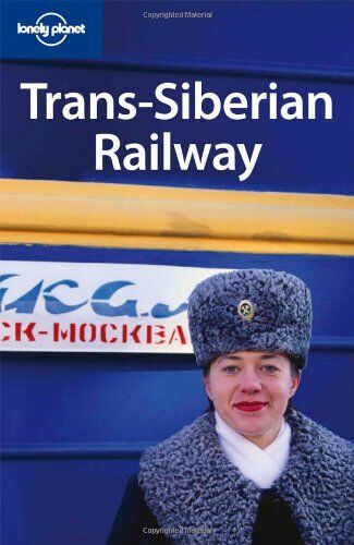 Simon Richmond Trans-Siberian Railway (Country Regional Guides)