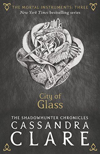 Cassandra Clare The Mortal Instruments 03. City Of Glass
