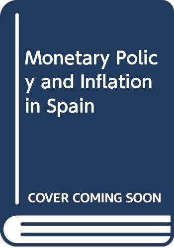 Malo de Molina, José Luis Monetary Policy And Inflation In Spain
