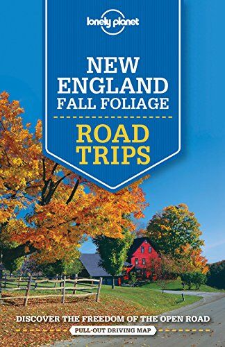 Mara Vorhees England Fall Foliage Road Trips (Lonely Planet Road Trips)