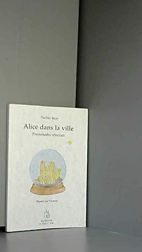 Pauline Buzy Alice Dans La Ville, Promenades Rémoises