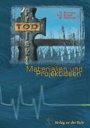 Uta Brumann Projekt ' Tod'. Materialien Und Projektideen. (Lernmaterialien)