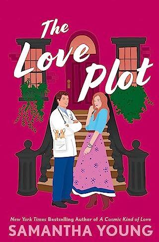 Samantha Young The Love Plot: An Irresistibly Steamy Fake-Dating Rom-Com