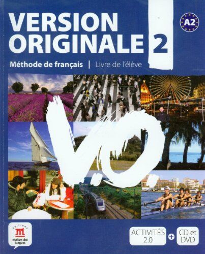 Monique Denyer Version Originale, Méthode De Français Pour Grands Adolescents Et Adultes, A2 (Fle- Texto Frances)
