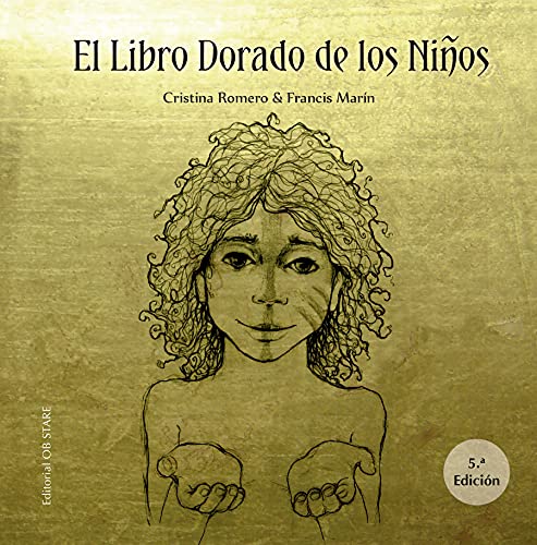 Cristina Romero Miralles El Libro Dorado De Los Niños (N.E.): No Hay Poder Sin Amor (Letritas De Amor)