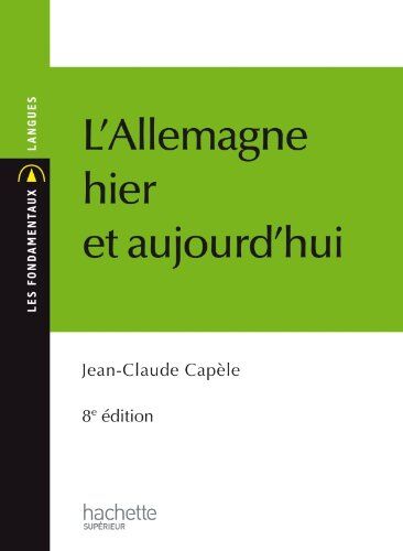 Jean-Claude Capèle L'Allemagne Hier Et Aujourd'Hui