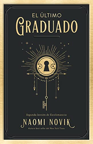 Naomi Novik El Último Graduado (Umbriel Narrativa)