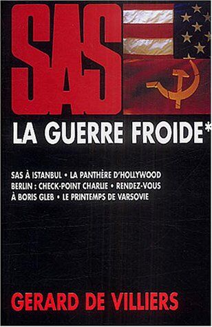 Villiers, Gérard de La Guerre Froide, Tome 1 : Le Conflit Israëlo-Palestinien ; La Terreur Islamiste (Sas)