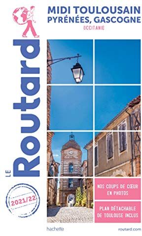 Guide Du Routard Midi Toulousain 2021/22