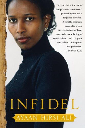 Ayaan Hirsi Ali Infidel