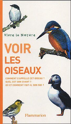 Peter Holden Voir Les Oiseaux (Guides Voir)