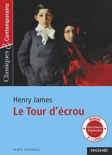 Henry James Le Tour D'Écrou - Classiques Et Contemporains (2021)