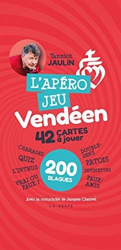Yannick Jaulin L'Apero Jeu Vendeen - 42 Cartes A Jouer: 42 Cartes À Jouer, 200 Blagues