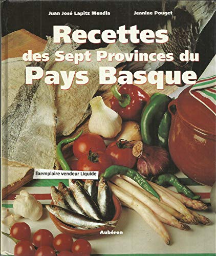 Jean Pouget Recettes Des Sept Provinces Du Pays Basque