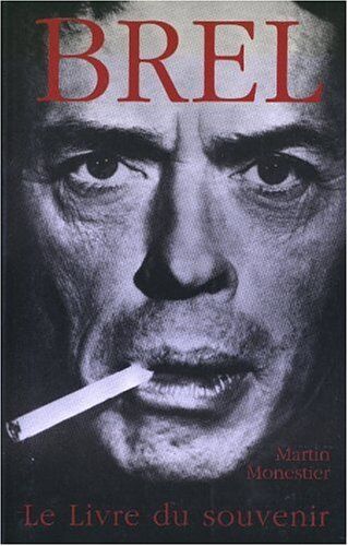 Martin Monestier Brel, Le Livre Du Souvenir