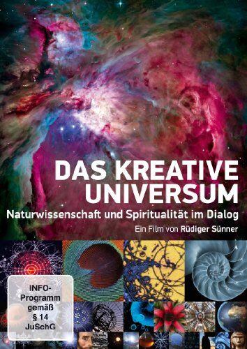 Das Kreative Universum - Naturwissenschaft Und Spiritualität Im Dialog