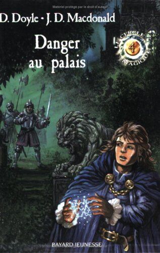 MacDonald, John D. Le Cercle Magique, Tome 4 : Danger Au Palais