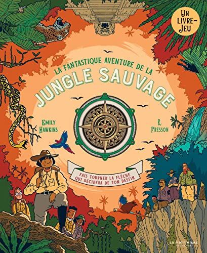 Emily Hawkins La Fantastique Aventure De La Jungle Sauvage