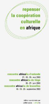 Collectif Repenser La Coopération Culturelle En Afrique: Eléments De Réflexion Et D'Action