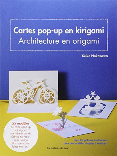 Keiji Nakazawa Carte Pop-Up En Kirigami : Architecture En Origami