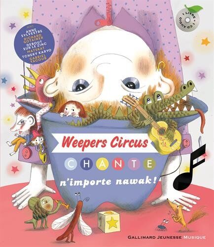 COLLECTIFS JEUNESSE Weepers Circus Chante N'Importenawak! (Cart Post Voile)