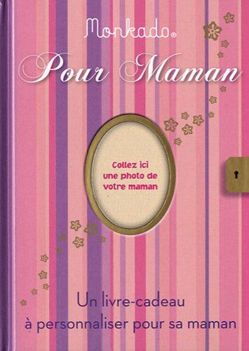 Camille Anseaume Monkado Pour Maman : Une Livre-Cadeau À Personnaliser Pour Sa Maman