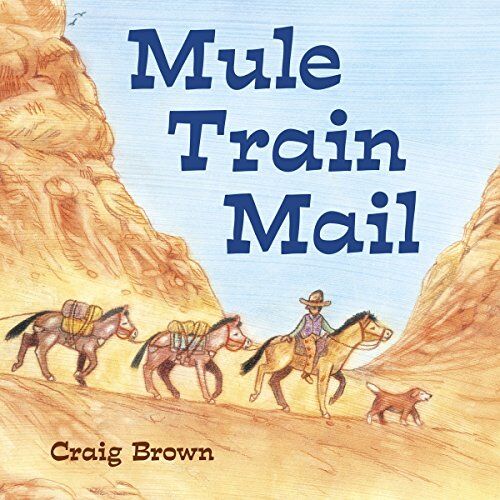 Craig Brown Mule Train Mail