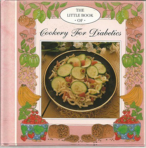 Jillian Stewart The Little Book Of Cooking For Diabetics (Little Recipe Books)