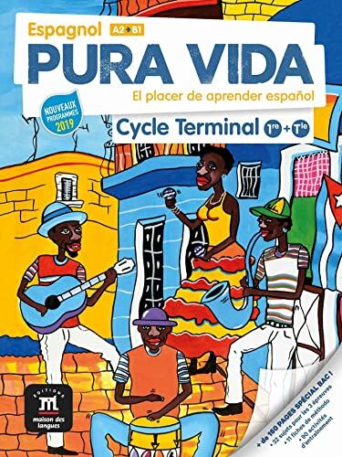 Jenny Allemand Pura Vida Cycle Terminal (1re Et Terminale) - Livre De L'Élève: El Placer De Aprender Español