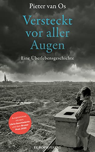 Pieter van Os Versteckt Vor Aller Augen: Eine Überlebensgeschichte