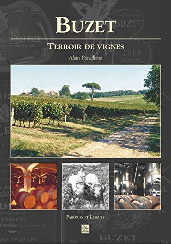Alain Paraillous Buzet: Terroir de vignes