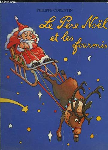 Philippe Corentin Le Pere Noel Et Les Fournis