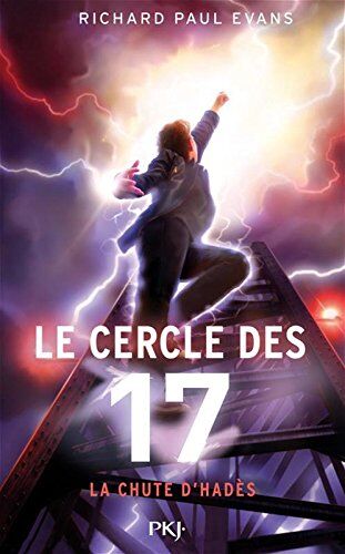 Le Cercle Des 17, Tome 6 : La Chute D'Hadès