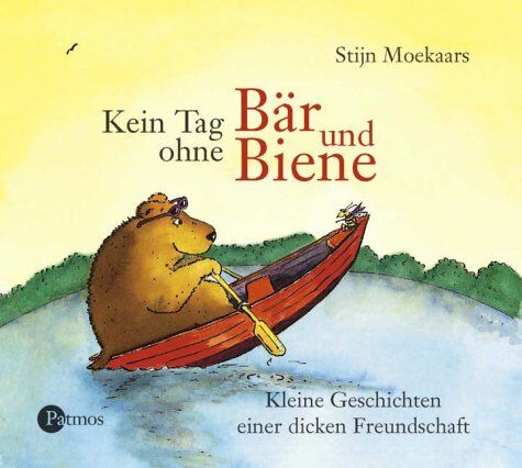 Stijn Moekaars Kein Tag Ohne Bär Und Biene. Cd. . Kleine Geschichten Einer Dicken Freundschaft. Lesung