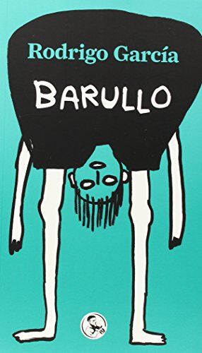 Rodrigo Garcia Barullo : Un Libro Dodecafónico (Libros Robados, Band 11)