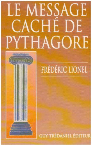 Lionel Le Message Caché De Pythagore