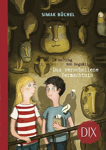 Simak Büchel Im Auftrag Von Bogumil: Das Verschollene Vermächtnis