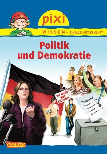 Cordula Thörner Pixi Wissen, Band 77: Politik Und Demokratie