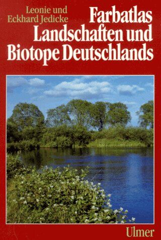 Leonie Jedicke Farbatlas Landschaften Und Bioe Deutschlands