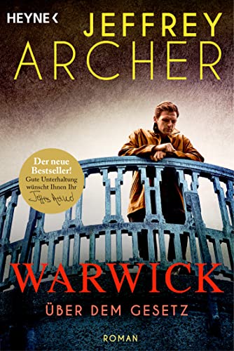 Jeffrey Archer Über Dem Gesetz: Roman (Die Warwick-Saga, Band 5)