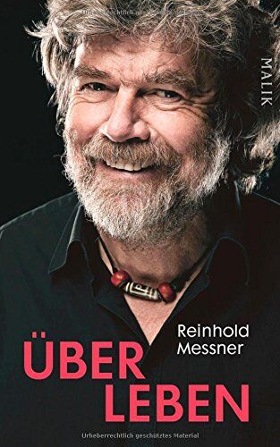 Reinhold Messner Über Leben