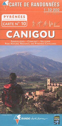 Collectif Carte Canigou 1 : 50 000. Fenouillèdes, Conflent, Vallespir, Parc Naturel Régional Des Pyrénées Catalanes