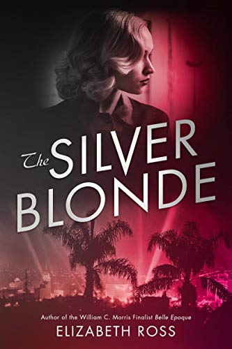 Elizabeth Ross The Silver Blonde