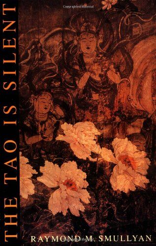 Smullyan, Raymond M. The Tao Is Silent