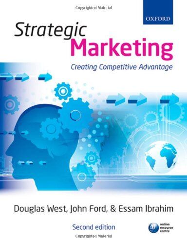 Douglas West Strategic Marketing: Creating Competitive Advantage