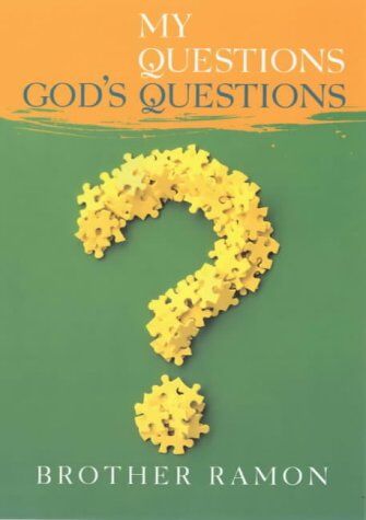 Brother Ramon My Questions, God'S Questions