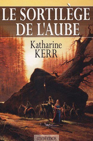 Katharine Kerr Le Sortilège De L'Aube